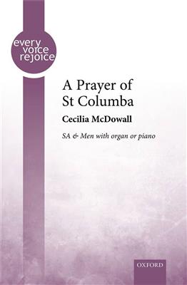 Cecilia McDowall: A Prayer Of St Columba: Gemischter Chor mit Klavier/Orgel