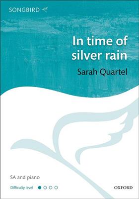 Quartel: In Time Of Silver Rain: Frauenchor mit Klavier/Orgel