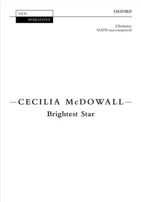 Cecilia McDowall: Brightest Star: Gemischter Chor mit Begleitung