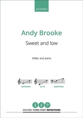 Andy Brooke: Sweet and low: Gemischter Chor mit Klavier/Orgel