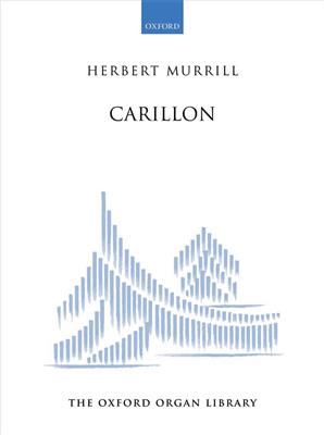 Herbert Murrill: Carillon (Paperback): Orgel