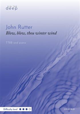 John Rutter: Blow, blow, thou winter wind: Männerchor mit Klavier/Orgel