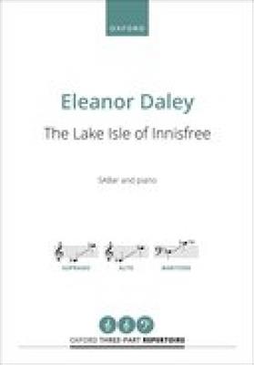 Eleanor Daley: The Lake Isle of Innisfree: Gemischter Chor mit Klavier/Orgel