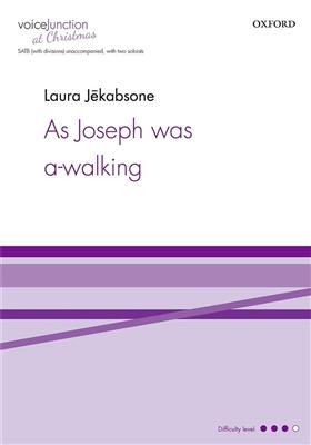 Laura Jekabsone: As Joseph was a-walking: Gemischter Chor A cappella
