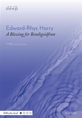 Edward-Rhys Harry: A Blessing for Bendigeidfran: Männerchor mit Klavier/Orgel