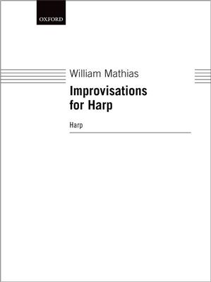 William Mathias: Improvisations For Harp: Harfe Solo