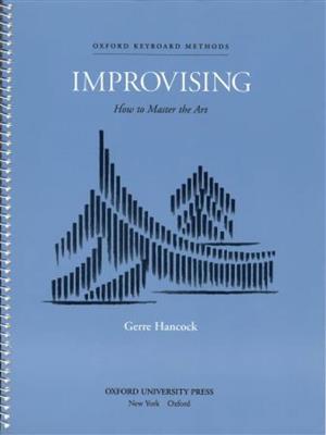Gerre Hancock: Improvising: How to Master the Art: Keyboard