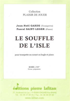 Jean-Noel Garde: Le Souffle de l'Isle: Trompete mit Begleitung