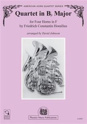 Friedrich Constantin Homilius: Quartet In Bb Major: Horn Ensemble