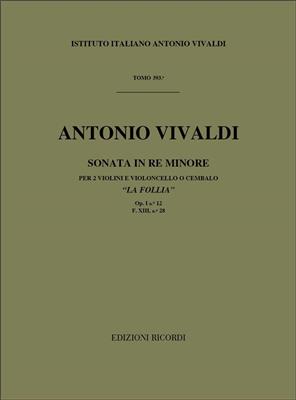 Antonio Vivaldi: Sonata per 2 violini e BC Re Min Rv 63 'La Follia': Streichtrio