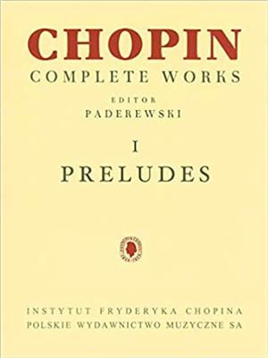 Frédéric Chopin: Complete Works I: Préludes: Klavier Solo