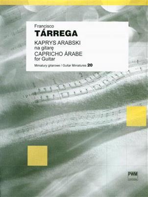 Francisco Tárrega: Caprichio Arabe: Gitarre Solo