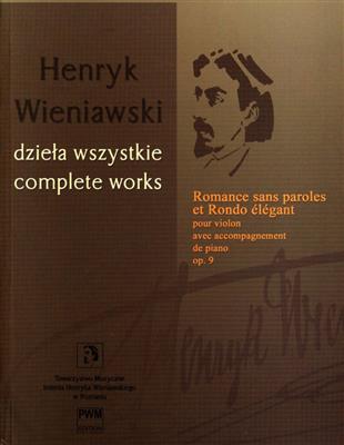 Henryk Wieniawski: Romance Sans Parole Et Rondo Elegant Cw Op. 9: Violine mit Begleitung