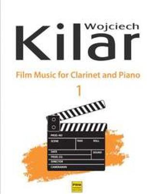 Wojciech Kilar: Film Music Volume 1: (Arr. Michal Jakub Papara): Klarinette mit Begleitung