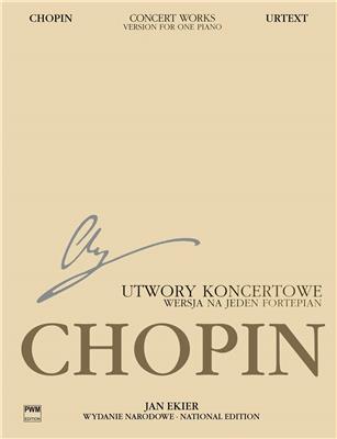 Frédéric Chopin: Concert Works For Piano And Orchestra: Klavier Solo