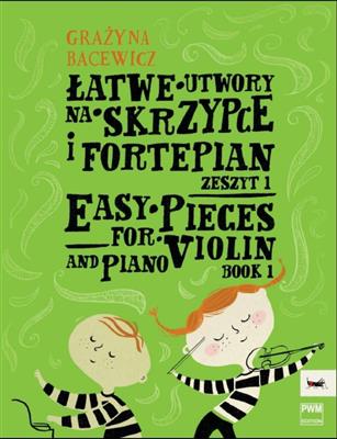 Grazyna Bacewicz: Easy Pieces In The First Position Book 1: Violine mit Begleitung