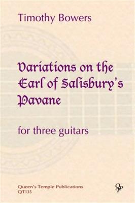 Timothy Bowers: Variations On The Earl Of Salisbury's Pavane: Gitarre Trio / Quartett