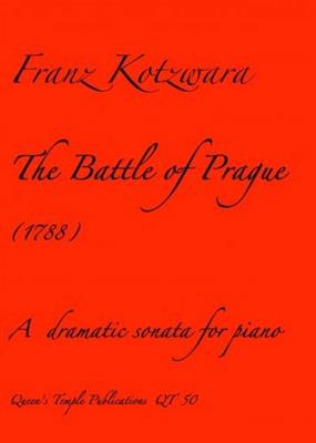 Franz Kotzwara: Battle Of Prague,The: Klavier Solo