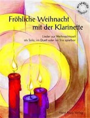 Rapp: Fröhliche Weihnacht mit der Klarinette: Klarinette Solo