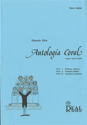 Antología Coral (Cuatro Voces Mixtas): Gemischter Chor mit Begleitung