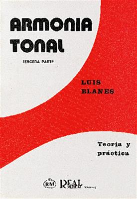 Armonía Tonal, 3 - Téoria y Práctica