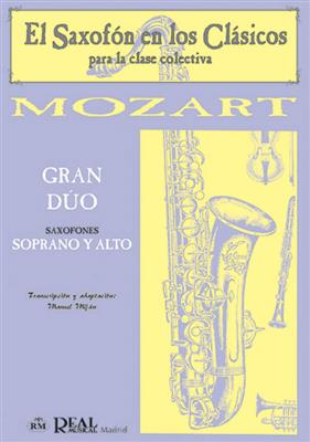 Wolfgang Amadeus Mozart: Gran Dúo para Saxofones Alto y Soprano: Saxophon