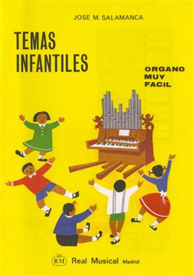 José Manuel Salamanca: Temas Infantiles (Órgano Muy Fácil): Orgel