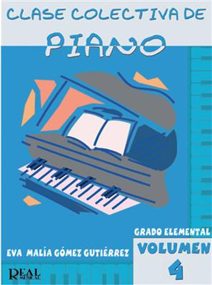 Clase Colectiva de Piano, Grado Elemental, Vol. 4