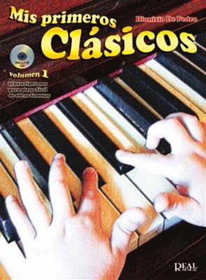 Dionisio Cursá De Pedro: Mis Primeros Clasicos, Volumen 1: Klavier Solo