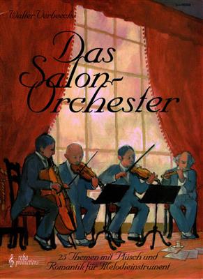 W. Verbeecke: Das Salonorchester: Orchester