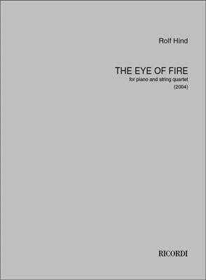 Rolf Hind: Eye of the fire: Klavierquintett
