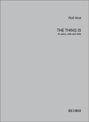 Rolf Hind: The thing is: Kammerensemble