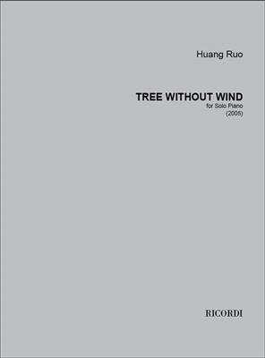 Huang Ruo: Tree without wind: Klavier Solo