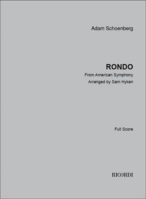 Adam Schoenberg: Rondo (from American Symphony): (Arr. Sam Hyken): Orchester