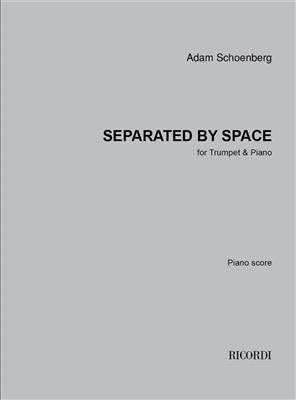 Adam Schoenberg: Separated by Space: Trompete mit Begleitung