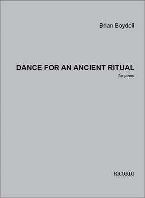 Brian Boydell: Dance for an ancient ritual: Klavier Solo