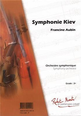 Francine Aubin: Symphonie Kiev: Orchester