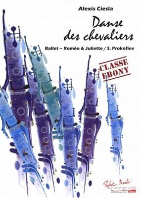 Sergei Prokofiev: Danse Des Chevaliers: (Arr. Alexis Ciesla): Klarinette Solo