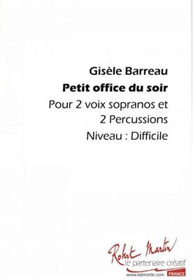 Gisele Barreau: Petit Office Du Soir: Gesang Duett