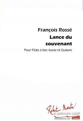 François Rossé: Lance Du Souvenant: Blockflöte
