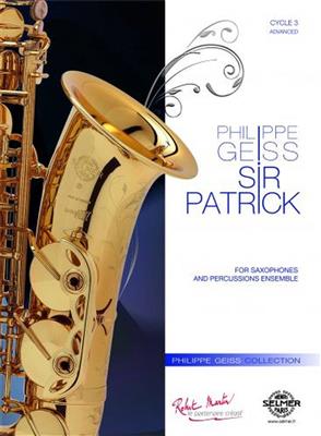 Philippe Geiss: Sir Patrick: Orchester mit Solo