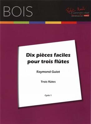 Guiot: DIX Pièces Faciles Pour Trois Flûtes: Flöte Ensemble