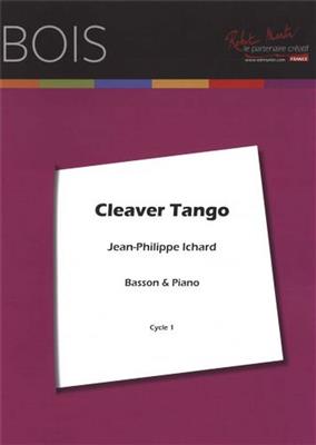 Jean-Philippe Ichard: Cleaver Tango: Fagott Solo