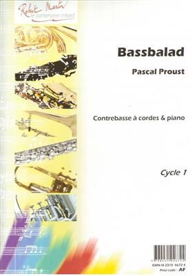 Pascal Proust: Bassbalad: Kontrabass mit Begleitung