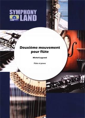 Michel Legrand: Deuxieme Mouvement pour Flute: Flöte mit Begleitung