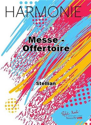 Stellian: Messe - Offertoire: Blasorchester