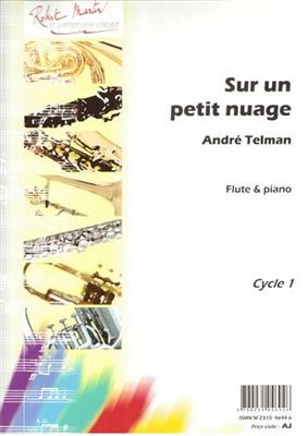 André Telman: Sur Un Petit Nuage: Flöte mit Begleitung