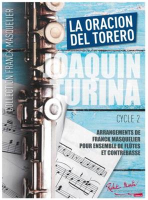 Joaquin Turina: La Oracion Del Torero: (Arr. Franck Masquelier): Flöte Ensemble