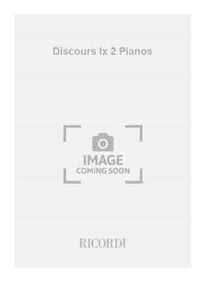 Vinko Globokar: Discours Ix 2 Pianos: Klavier Duett