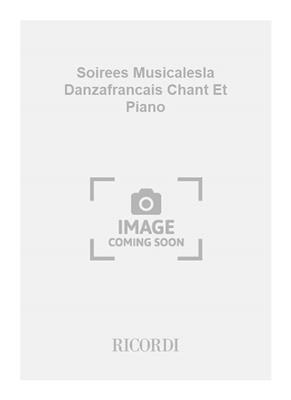 Gioachino Rossini: Soirees Musicalesla Danzafrancais Chant Et Piano: Gesang mit Klavier